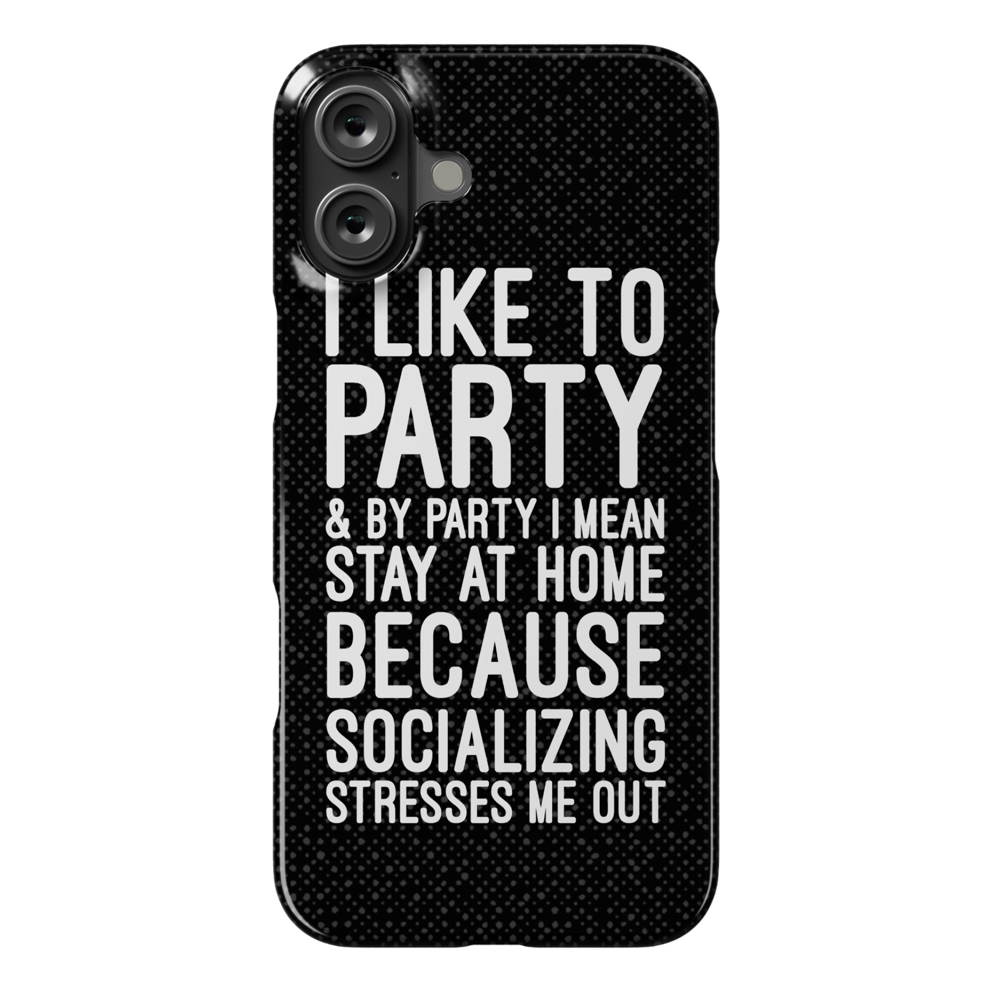 Socializing Stresses Me Out Phone Case
